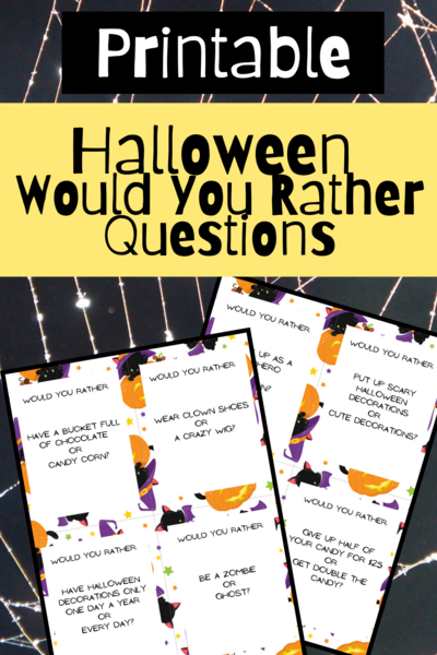 Printable Halloween Would You Rather Questions For Kids Printable Halloween Would You Rather Questions For Kids
