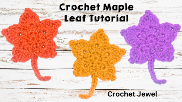 Crochet Maple Leaf Crochet Maple Leaf