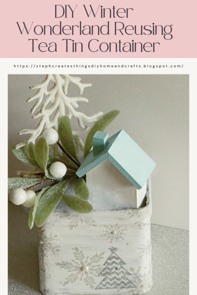 Diy Winter Wonderland Reusing Tea Tin Container Diy Winter Wonderland Reusing Tea Tin Container