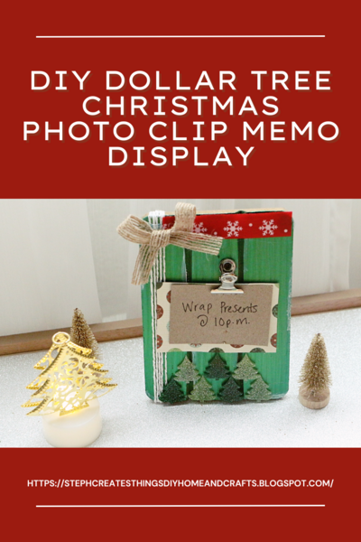 Diy Dollar Tree Christmas Photo Clip Memo Display Diy Dollar Tree Christmas Photo Clip Memo Display