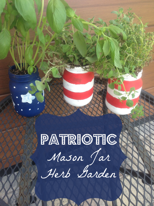 Diy Patriotic Mason Jar Herb Garden Diy Patriotic Mason Jar Herb Garden