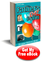 "Father's Day Crafts: Blogger Edition 2010" eBook