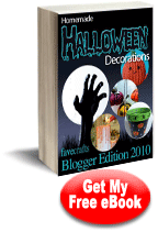 "Homemade Halloween Decorations: Blogger Edition 2010" eBook