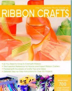 Complete Guide to Ribbon Crafts