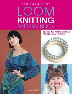 Loom Knitting Pattern Book