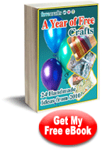 "24 Handmade Craft Ideas from 2010: A Year of Free Crafts" eBook