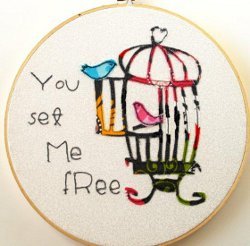 You Set Me Free Hoop Art