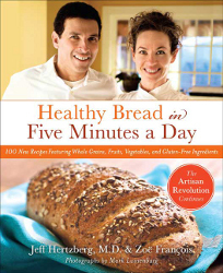 Healthy Bread in Five Minutes a Day Cookbook Review