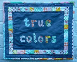 True Colors Applique Mini Quilt