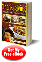 "24 Thanksgiving Dinner Recipes and Fall Craft Projects" eCookbook