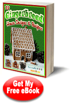 "23 Gingerbread House Designs and Recipes" eBook