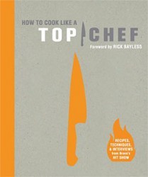 How to Cook Like a Top Chef Cookbook Review