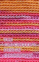 The Crocheter's Design Companion