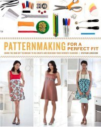 Patternmaking for a Perfect Fit
