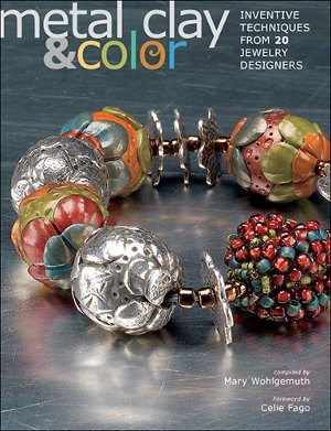 metal clay jewelry inventive techniques designers favecrafts books kalmbach publisher