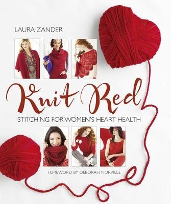 Knit Red: Stitching for Women's Heart Health