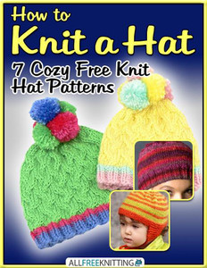 How to Knit a Hat: 7 Cozy Free Knit Hat Patterns