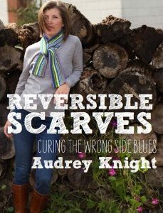 Reversible Scarves: Curing the Wrong Side Blues