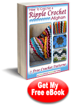 How to Crochet a Ripple Crochet Afghan 7 Free Crochet Patterns eBook 