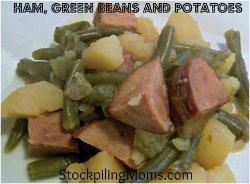 Ham, Green Beans and Potatoes