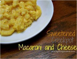 Sweetened Slow Cooker Macaroni and Cheese