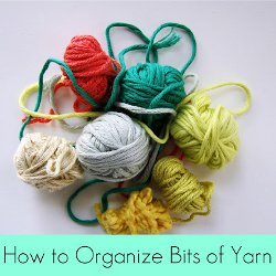 Yarn Storage Ideas & Organization- Start using your extra yarn to
