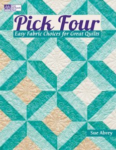 Pick Four: Easy Fabric Choices for Great Quilts