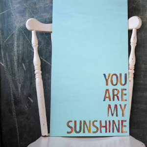 You are my Sunshine Wall Art