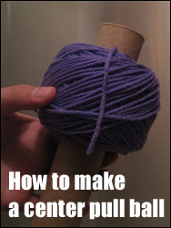 How to Make a Center Pull Ball of Yarn