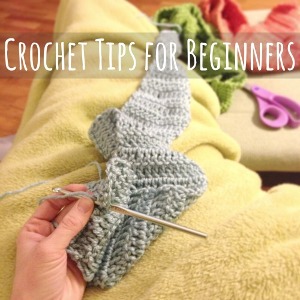 Tips for Beginner Crocheters