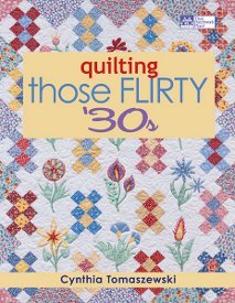 Quilting Those Flirty 30s