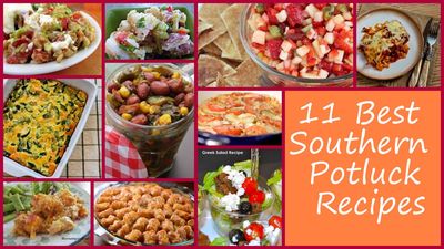 11 Best Southern Potluck Recipes