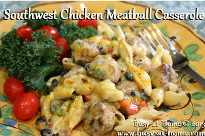 Southwest Chicken Meatball Casserole