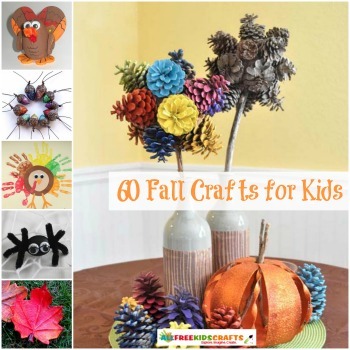 60 Fall Crafts for Kids