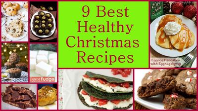 9 Best Healthy Christmas Recipes