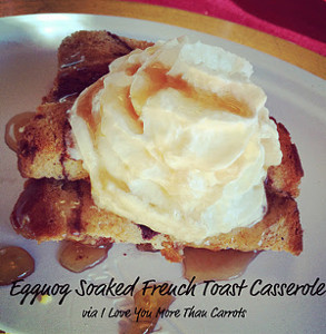 Eggnog Soaked French Toast