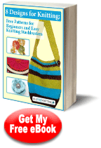 8 Designs for Knitting: Free Patterns for Beginners and Easy Knitting Stashbusters free eBook