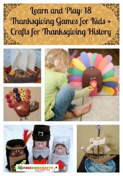 Learn and Play: 18 Thanksgiving Games for Kids + Crafts for Thanksgiving History