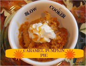 Slow Cooker Caramel Pumpkin Pie