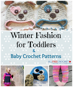 Winter Fashion for Toddlers  Baby Crochet Patterns