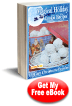 Magical Holiday Cookie Recipes: 12 Easy Christmas Cookies Free eCookbook