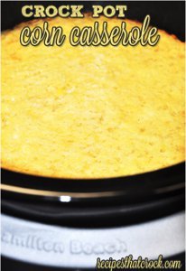 Slow Cooker Corn Casserole