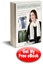 Knitted Scarf Patterns: Even More of Your Favorite Knit Scarf Patterns Free eBook