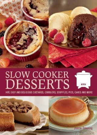 Slow Cooker Desserts Cookbook Review