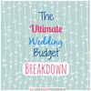 Wedding Planning: Wedding Budget Breakdown