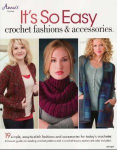 It's So Easy: Crochet Fashions and Accessories
