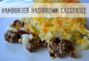 Hamburger and Hash Brown Dinner Casserole