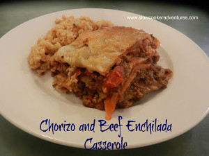 Chorizo and Beef Enchilada Casserole