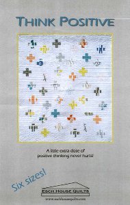Think Positive Quilt Pattern from Esch House Quilts