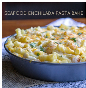 Seafood Enchilada Pasta Bake